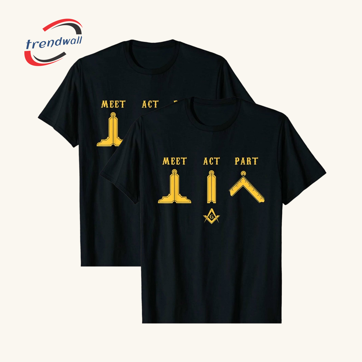 Masonic T-Shirt – Meet, Act, and Part Masonic Design, Perfect Father's Gift for Men, Women, Adults