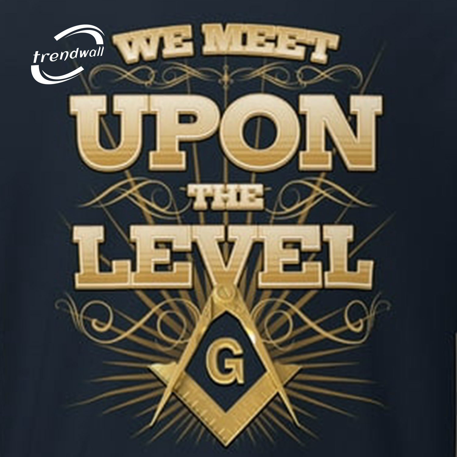Masonic T-Shirt – We Meet Upon The Level Design, Square & Compass G